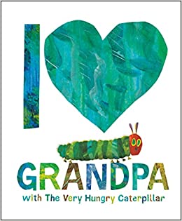 I Love Grandpa with The Very Hungry Caterpillar 323