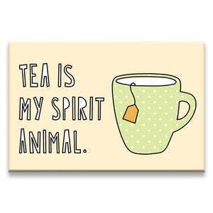 DNR Tea is My Spirit Animal - fridge magnet