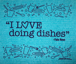 Dishcloth "I Love Doing Dishes" —Fake News Teal