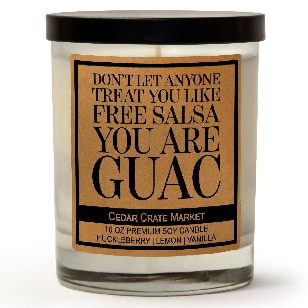 Don't Let Anyone Treat You Like Free Salsa | 100% Soy Wax Candle