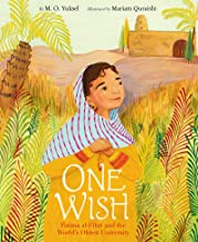 One Wish: Fatima al-Fihri and the World's Oldest University 822