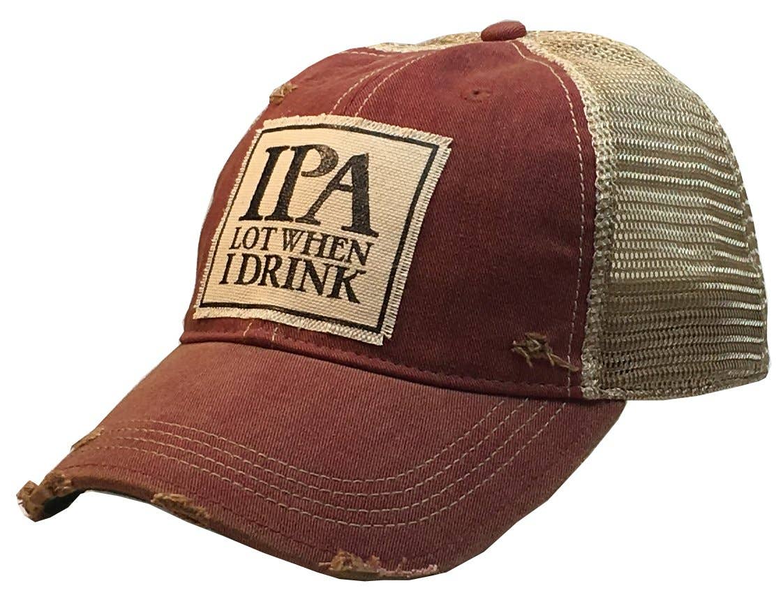 IPA Lot When I Drink Distressed Cap Unisex