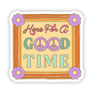 "Here For A Good Time" Retro Sticker