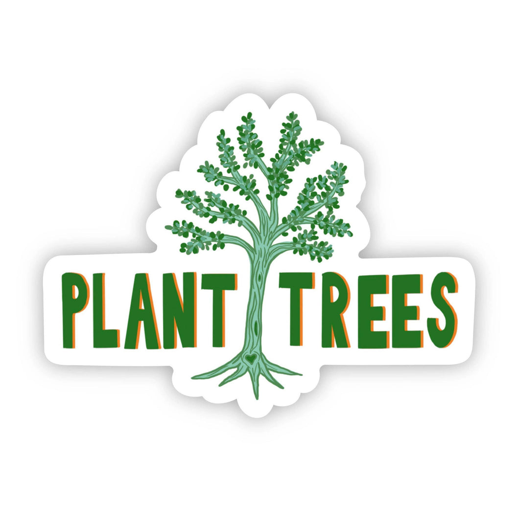 Plant Trees Sticker