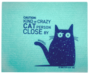 Dishcloth CAUTION: Kind of crazy CAT PERSON CLOSE BY Green