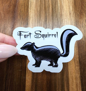 Fart Squirrel Sticker | Snarky Sticker | Sarcastic Sticker | Funny Sticker | Pun Sticker | Vinyl Sticker | Skunk Sticker