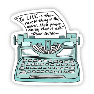 To Live is The Rarest Thing in The World