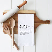 Load image into Gallery viewer, Sister Tea Towel: White • 100% Cotton

