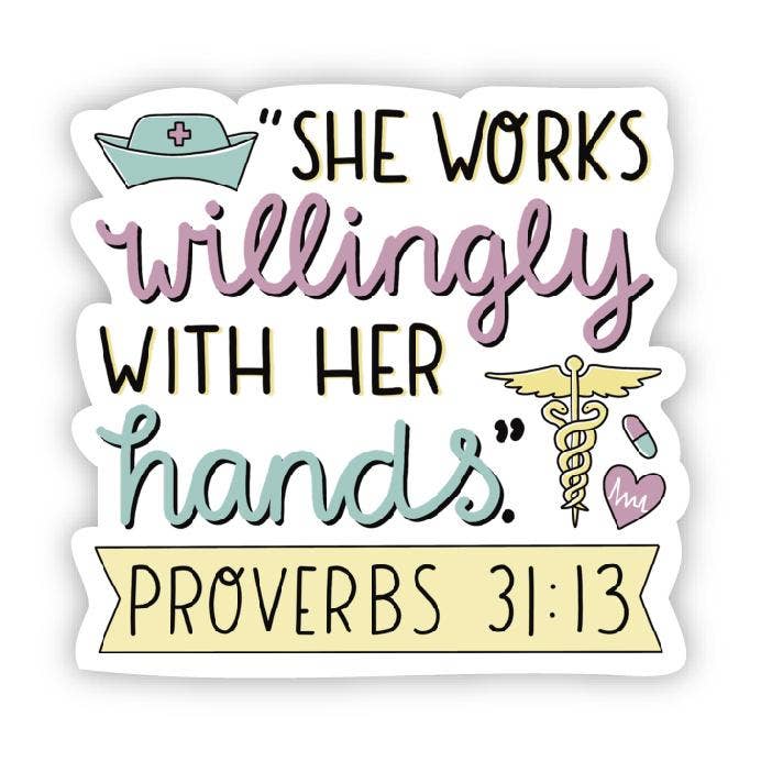 She works willingly with her hands sticker Nurse
