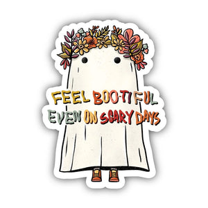 Feel Bootiful Evan On Scary Day