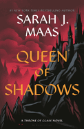 Queen of Shadows - by Sarah J Maas