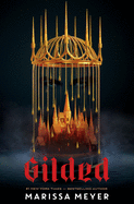 Gilded - by Marissa Meyer (Hardcover)