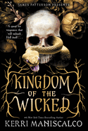 Kingdom of the Wicked - by Kerri Maniscalco