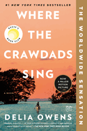 Where the Crawdads Sing - by Delia Owens